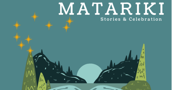 Te Wāhi Toi - Matariki Stories and Craft  I   Queenstown Library 